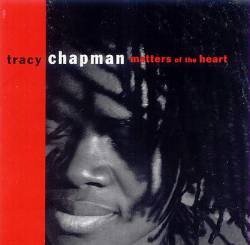 Tracy Chapman : Matters of the Heart
